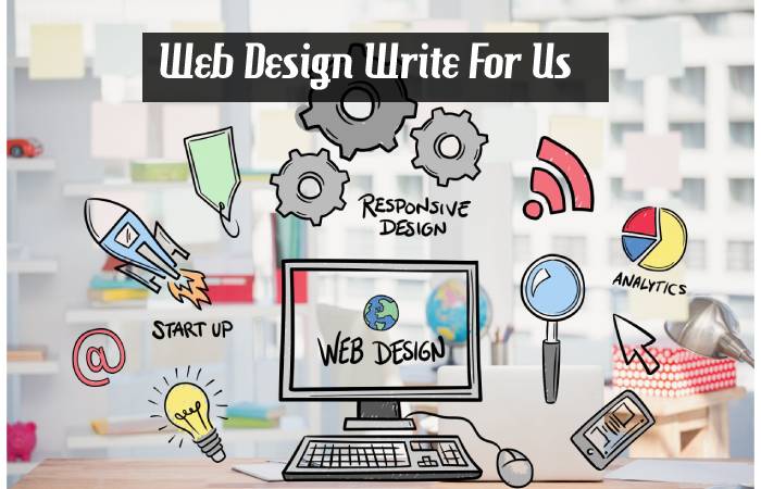 Web Design Write For Us